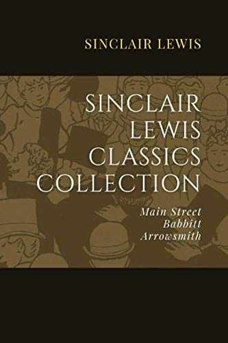 Sinclair Lewis Classics Collection: – Paperback, by Lewis Sinclair – Acceptable