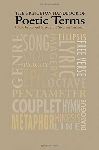 The Princeton Handbook of Poetic Terms: Third Edition by Greene, Cushman PB+=
