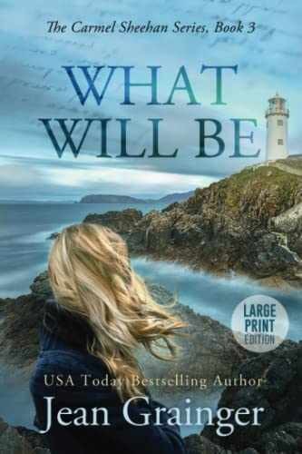 What Will Be: Large Print (Carmel – Paperback, by Grainger Jean – Very Good