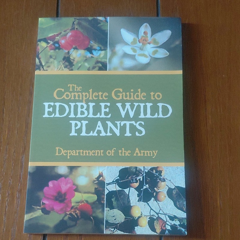 The Complete Guide to Edible Wild Plants by Department of the Army, Full-color