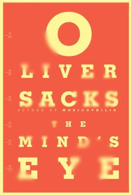 The Mind’s Eye – Oliver Sacks, 0307272087, hardcover