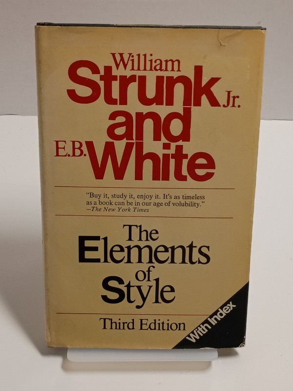 The Elements of Style, Third Edition by William Strunk Jr & E B White