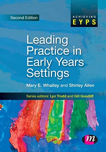 Leading Practice in Early Years Settings (Achievin… by Shirley Allen Paperback