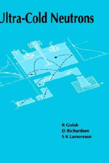 Ultra-Cold Neutrons