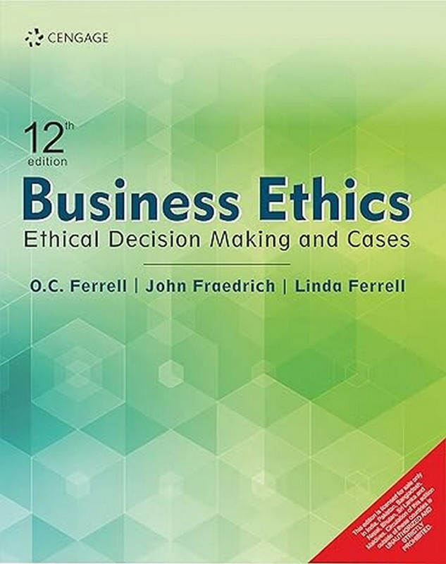 Business Ethics:Ethical Decision Making Cases12th INTL ED “Free Ship from USA