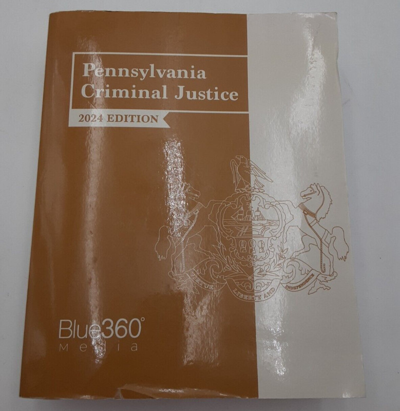 Pennsylvania Criminal Justice 2024 Edition Unused by Blue360 Media