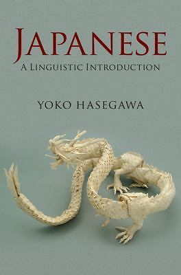 JAPANESE: A LINGUISTIC INTRODUCTION By Yoko Hasegawa – Hardcover Mint Condition