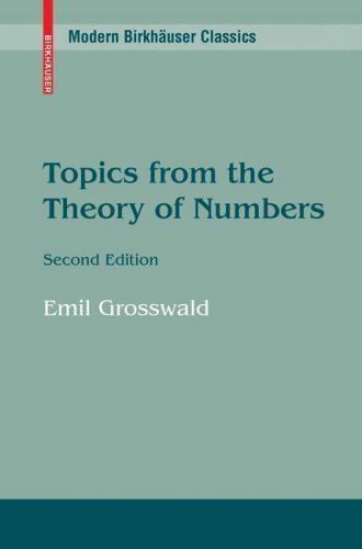Topics from the Theory of Numbers by Emil Grosswald