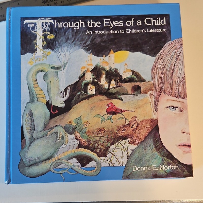 Through the Eyes of a Child Donna E. Norton Hardcover Children’s Literature