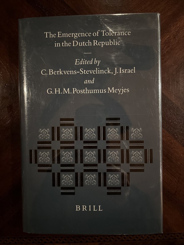 The Emergence of Tolerance in the Dutch Republic By Berkvens-Stevelinck LN HC