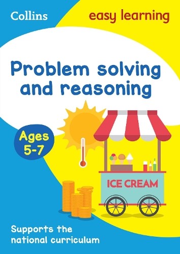 Problem Solving and Reasoning Ages 5-7 (Paperback) Collins Easy Learning KS1