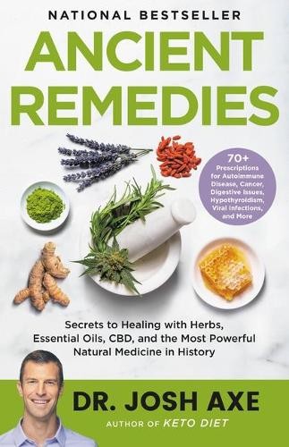 Josh Axe Ancient Remedies (Hardback)