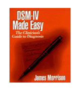 DSM-IV Made Easy: The Clinician’s Guide t- James Morrison, 0898625688, hardcover