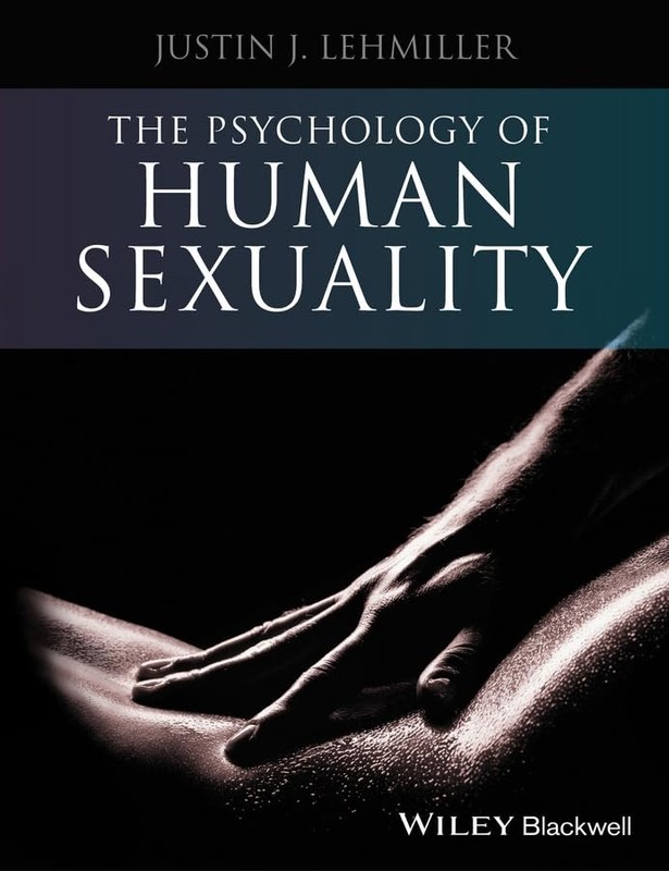 The Psychology of Human Sexuality by Lehmiller