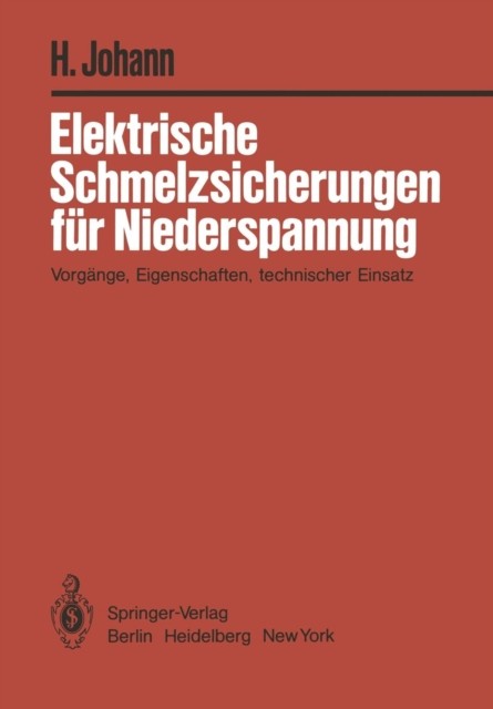 Johann - Elektrische Schmelzsicherungen fr Niederspannung Vorgnge - X555z