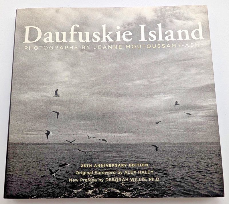 Daufuskie Island Photographs by Jeanne Moutoussamy-Ashe 2007 Hardback 1st Ed