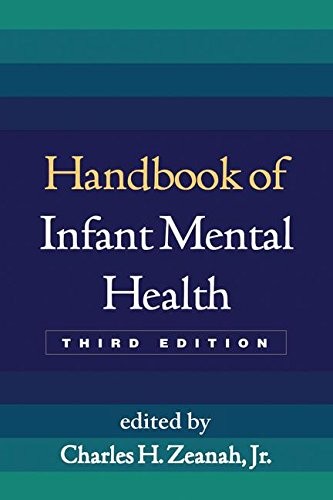 HANDBOOK OF INFANT MENTAL HEALTH, THIRD EDITION By Zeanah Charles H. Jr. *VG+*