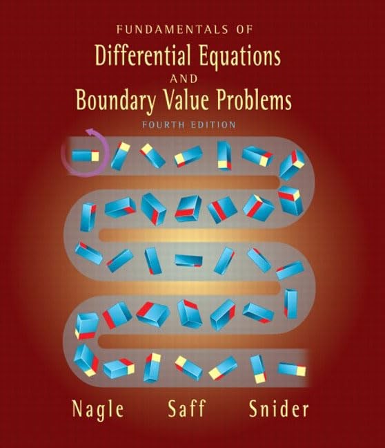 Fundamentals of Differential Equations and Boundary Value Problems (4th Edit…