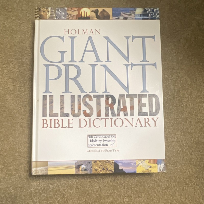 Holman Giant Print Illustrated Bible Dictionary Large Easy to Read Type