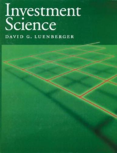 Investment Science by David G. Luenberger