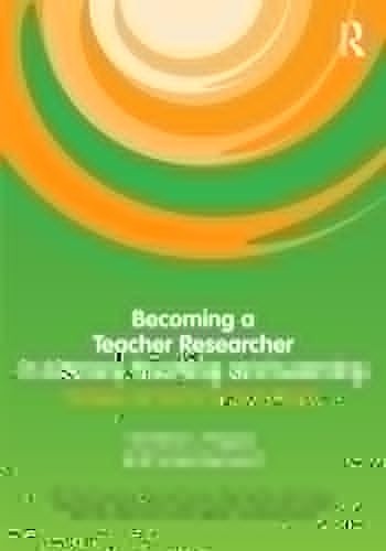 Becoming a Teacher Researcher in Literacy Teaching a...