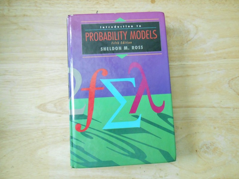 Introduction to Probability Models 5th Edition by Sheldon M. Ross (Author)