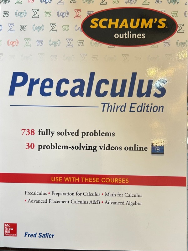 Schaum’s Outline of Precalculus, 3rd Edition: 738 Solved Problems + 30 Videos