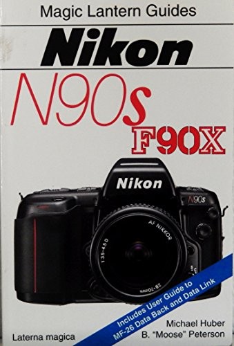 Nikon N90S/F90X (Magic Lantern Guides), Peterson, B.
