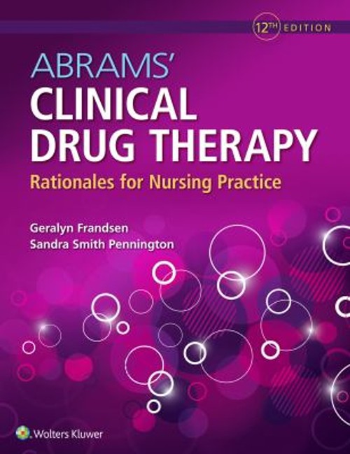 Abrams’ Clinical Drug Therapy : Rationales for Nursing Practice P