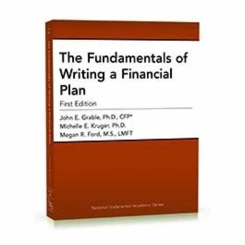 The Fundamentals of Writing a Financial Plan, First Edition