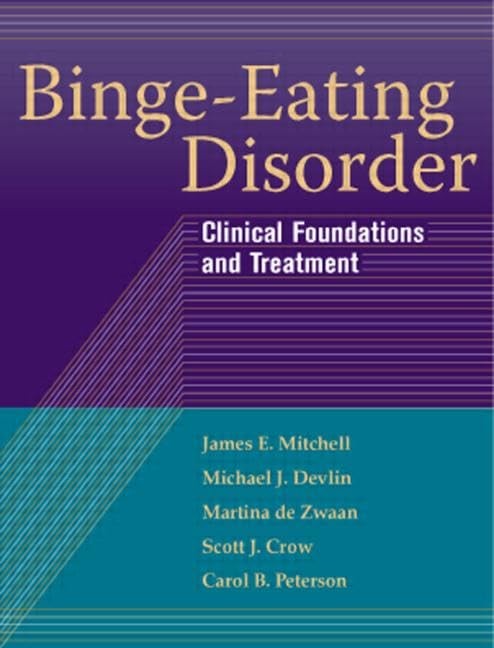 Binge-Eating Disorder: Clinical Foundations and Treatment – paperback Mitche…