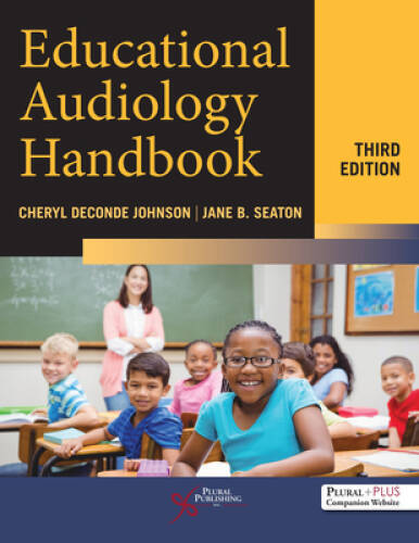 Educational Audiology Handbook, Third Edition – Paperback – GOOD