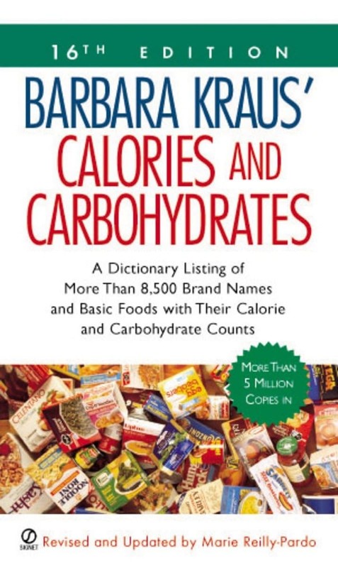 Barbara Kraus’ Calories and Carbohydrates: (16th Edition)