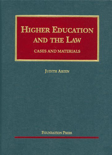 Higher Education and the Law by Judith Areen