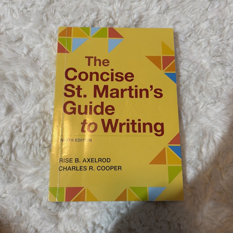 The Concise St Martins Guide to Writing – Paperback By Axelrod, Rise B –