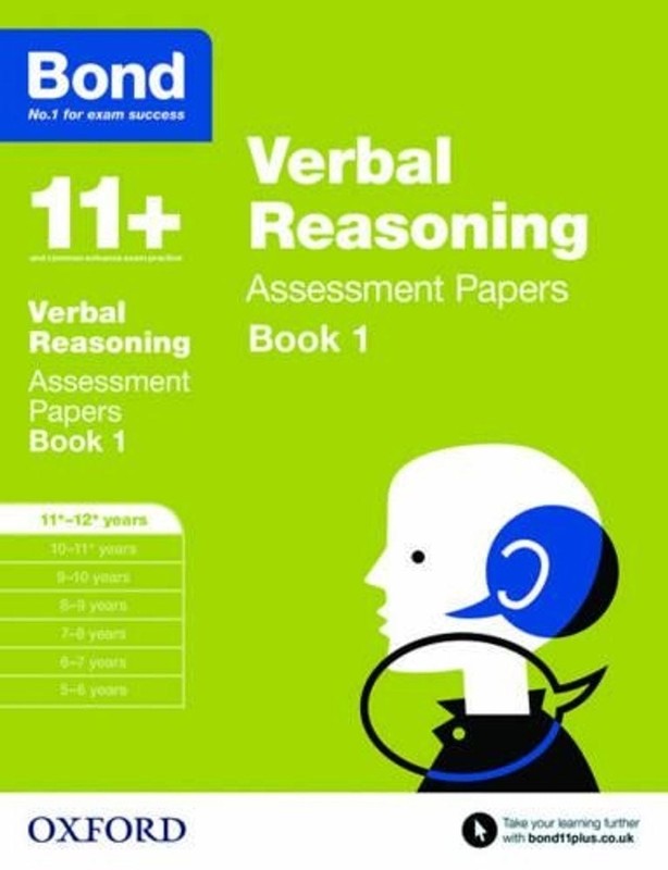 Bond 11+: Verbal Reasoning: Assessment Papers: 11+-12+ years Book 1 by J.M. Bond