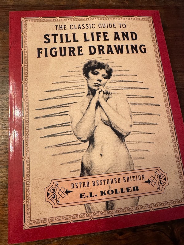 The Classic Guide to Still Life and Figure Drawing “Scratch & Dent Savings”