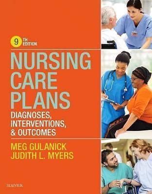Nursing Care Plans: Diagnoses, Interventions, and Outcomes, Gulanick PhD RN FA