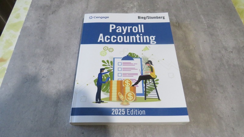Payroll Accounting 2025 - Paperback, by Bieg Bernard; Stomberg