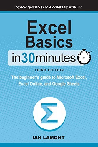 Excel Basics In 30 Minutes: The beginne…, Lamont, Ian