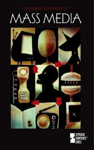 Opposing Viewpoints Series – Mass Media (hardcover edition) by Dudley, William
