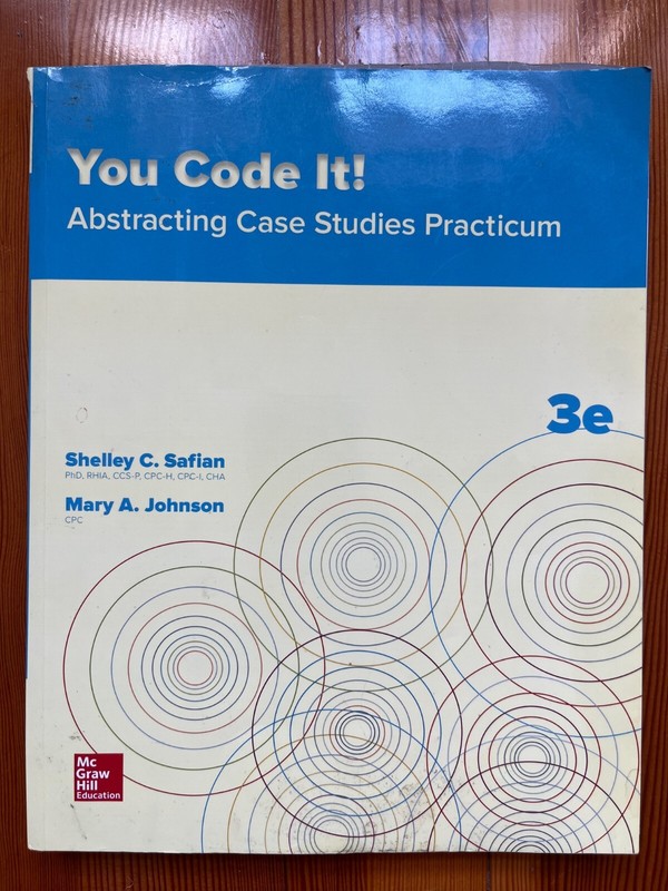 You Code It! : Abstracting Case Studies Practicum by Mary A. Johnson and Shelley