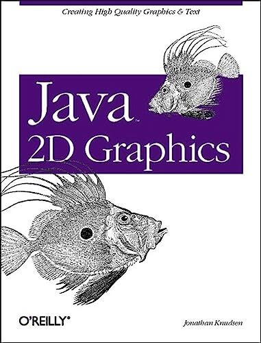 Java 2D Graphics: Creating High Quality Graphics & … by Knudsen, Jonathan Book