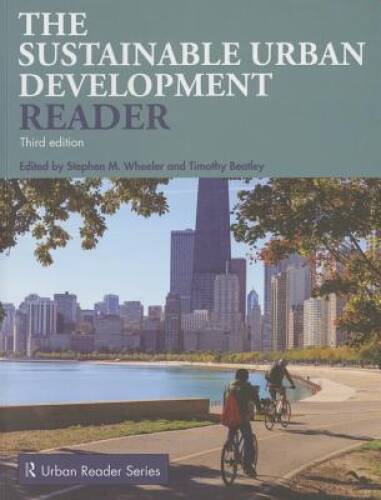 Sustainable Urban Development Reader (Routledge Urban Reader Series) – GOOD