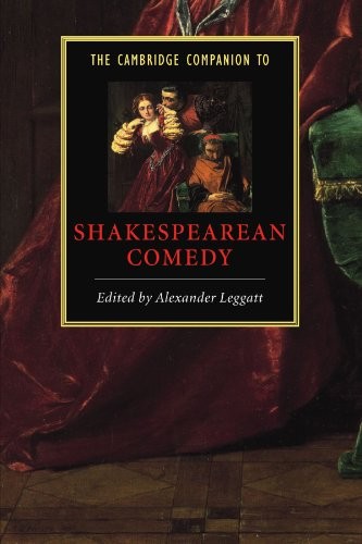 The Cambridge Companion to Shakespearean Comedy (Cambridge Companions to Lit…