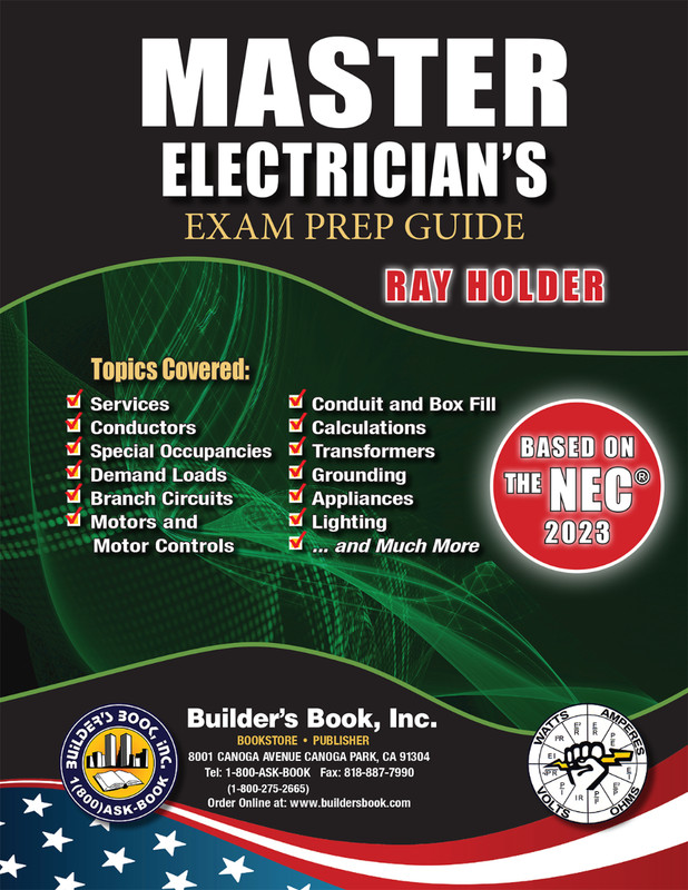 2023 Master Electrician’s Exam Prep Guide By Ray Holder