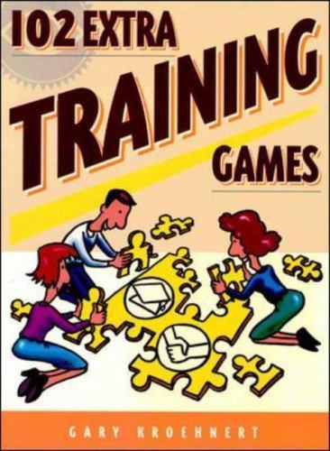102 Extra Training Games – 0074708023, paperback, Gary Kroehnert