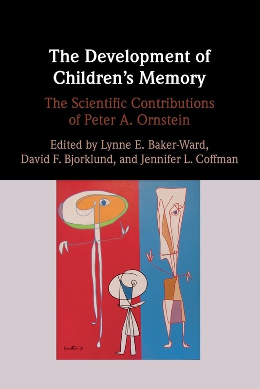 The Development of Children’s Memory: The Scien, Baker-Ward, Bjorklund, Coff..