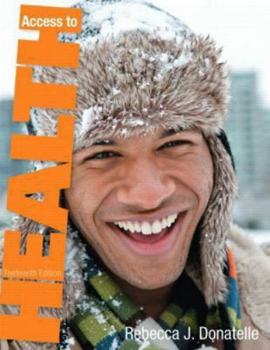 Access to Health by Patricia Ketcham and Rebecca J. Donatelle (2013, Paperback)