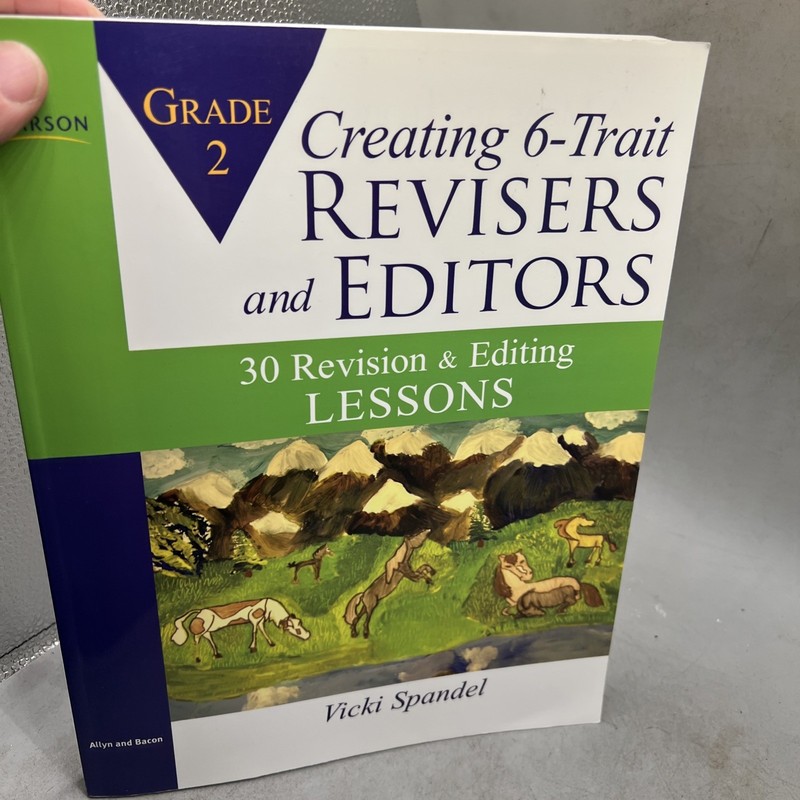 Creating 6-Trait Revisers and Editors Ser.: Creating 6-Trait Revisers and…